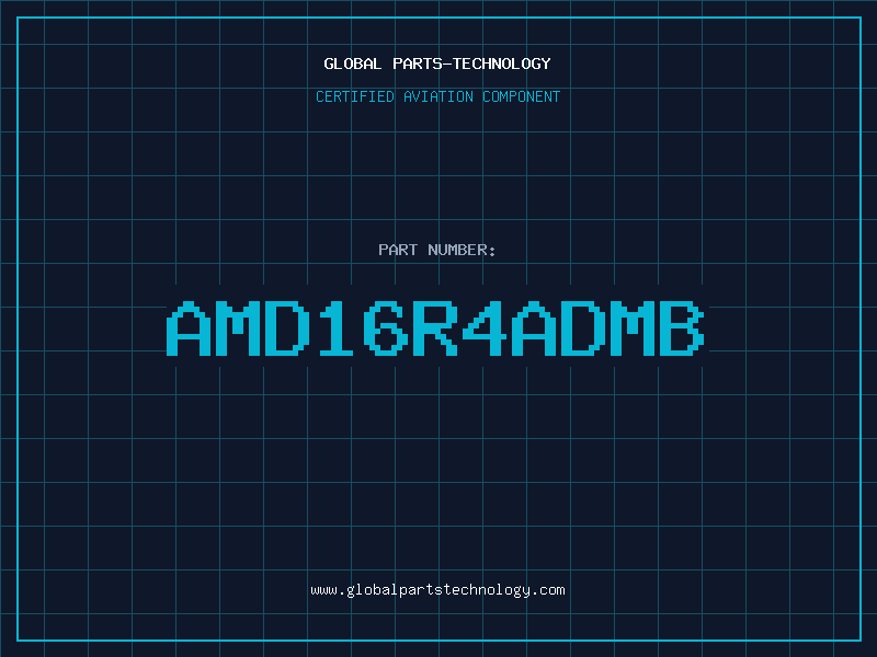 Aviation Part AMD16R4ADMB