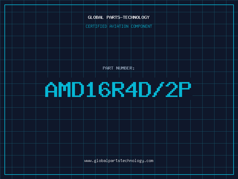 Aviation Part AMD16R4D/2P