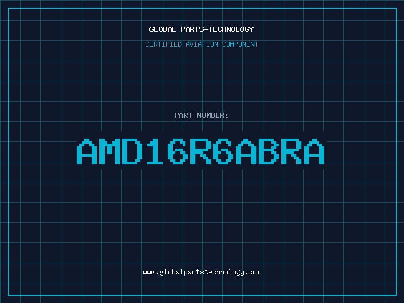 Aviation Part AMD16R6ABRA