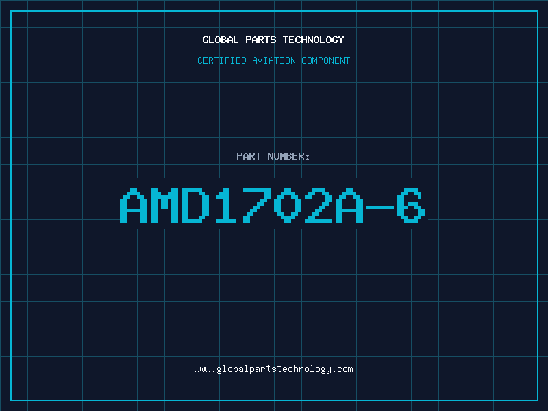 Aviation Part AMD1702A-6