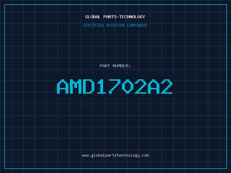 Aviation Part AMD1702A2