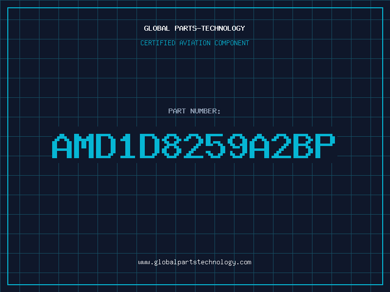 Aviation Part AMD1D8259A2BP