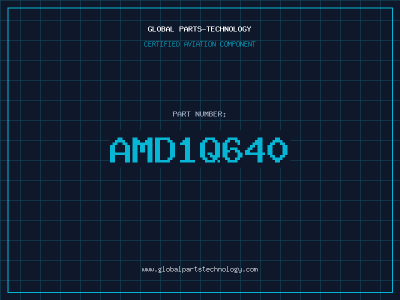 Aviation Part AMD1Q640