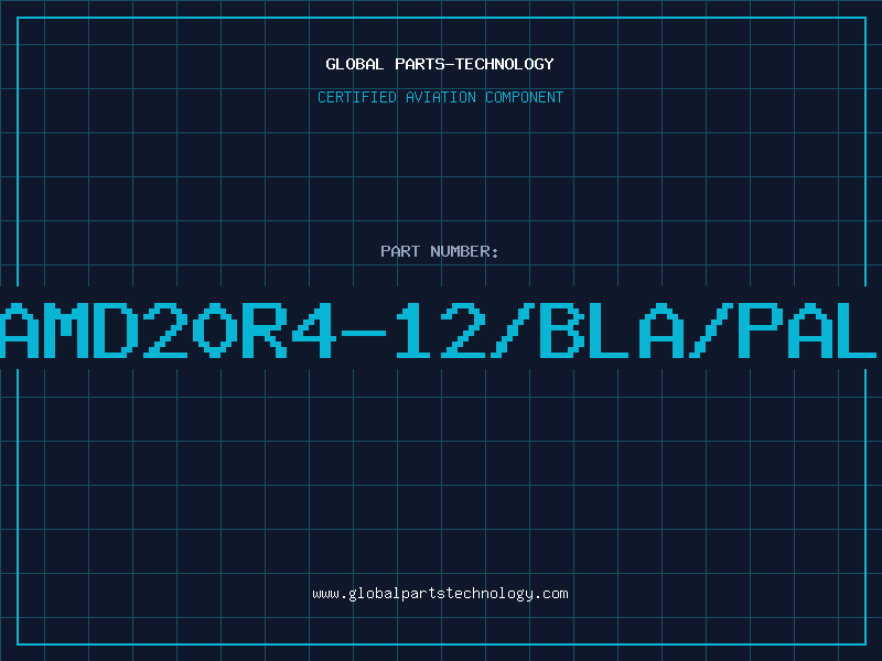 Aviation Part AMD20R4-12/BLA/PAL