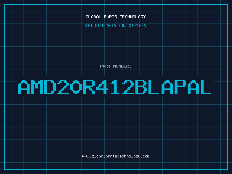 Aviation Part AMD20R412BLAPAL