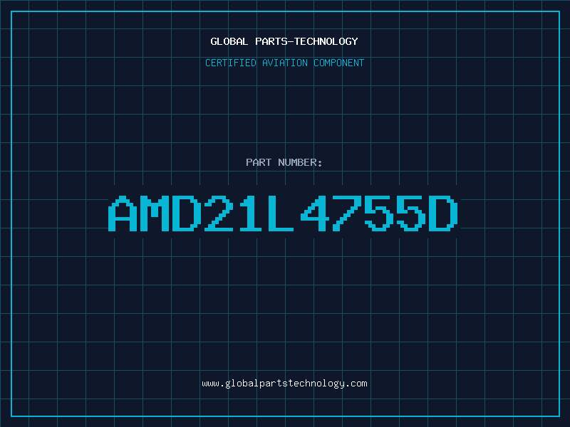 Aviation Part AMD21L4755D