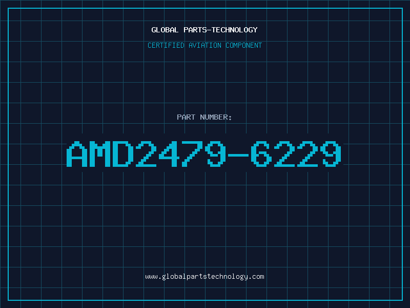 Aviation Part AMD2479-6229