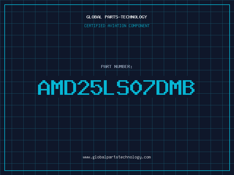 Aviation Part AMD25LS07DMB