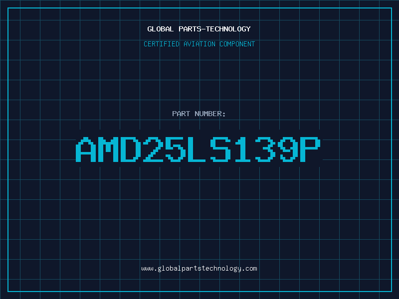 Aviation Part AMD25LS139P