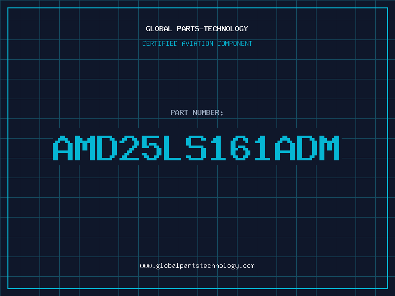 Aviation Part AMD25LS161ADM