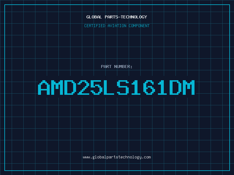 Aviation Part AMD25LS161DM