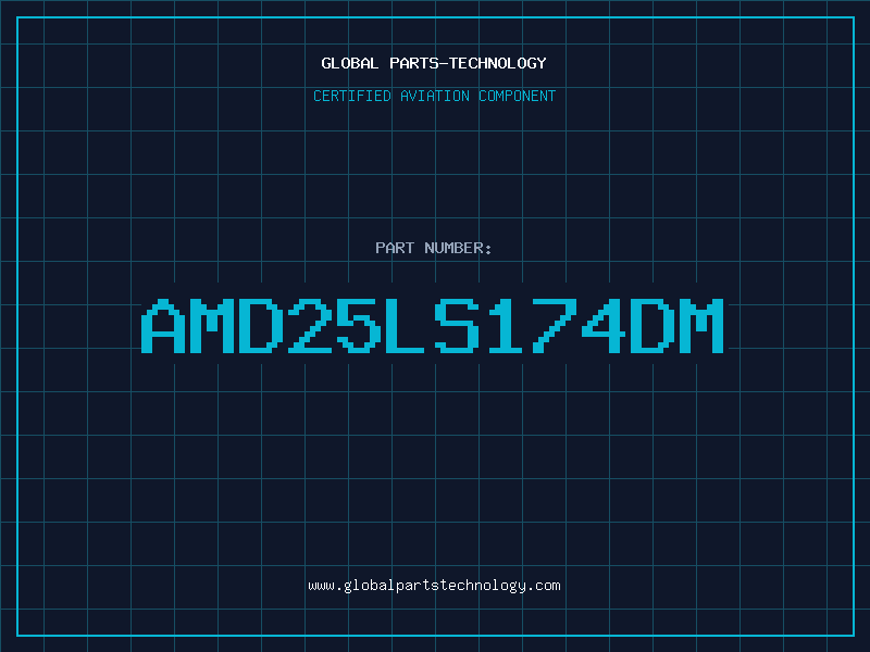 Aviation Part AMD25LS174DM