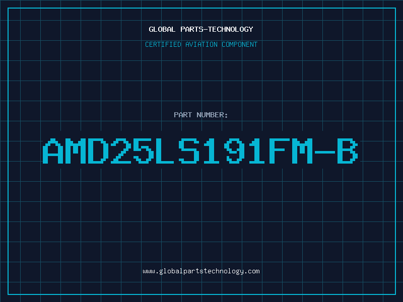 Aviation Part AMD25LS191FM-B