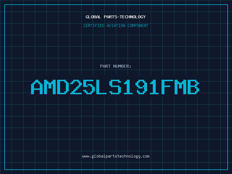 Aviation Part AMD25LS191FMB