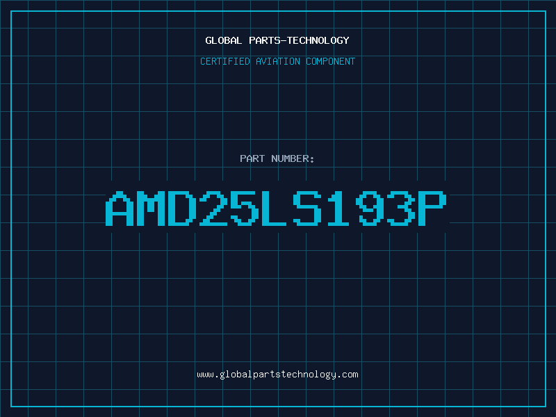 Aviation Part AMD25LS193P