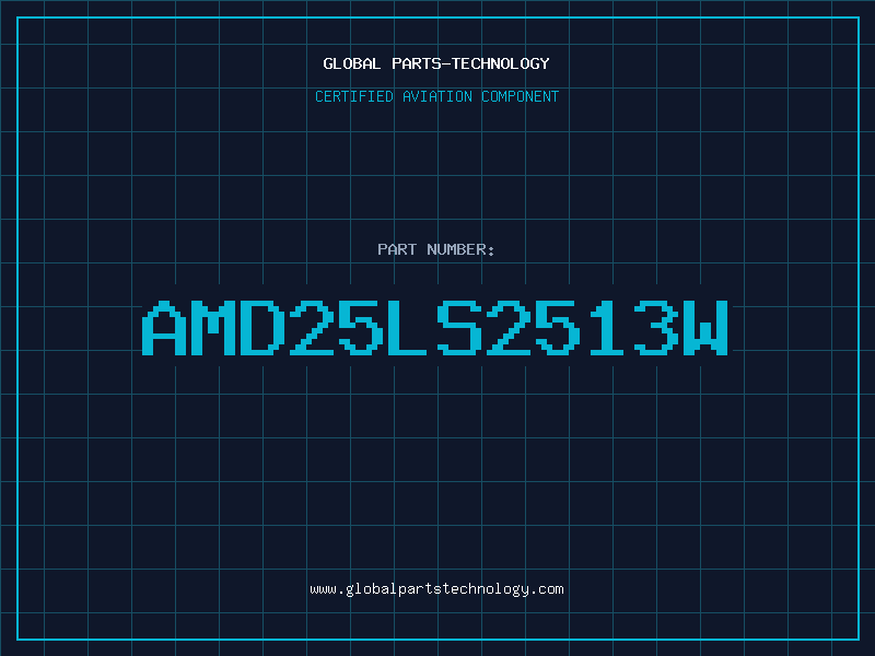 Aviation Part AMD25LS2513W