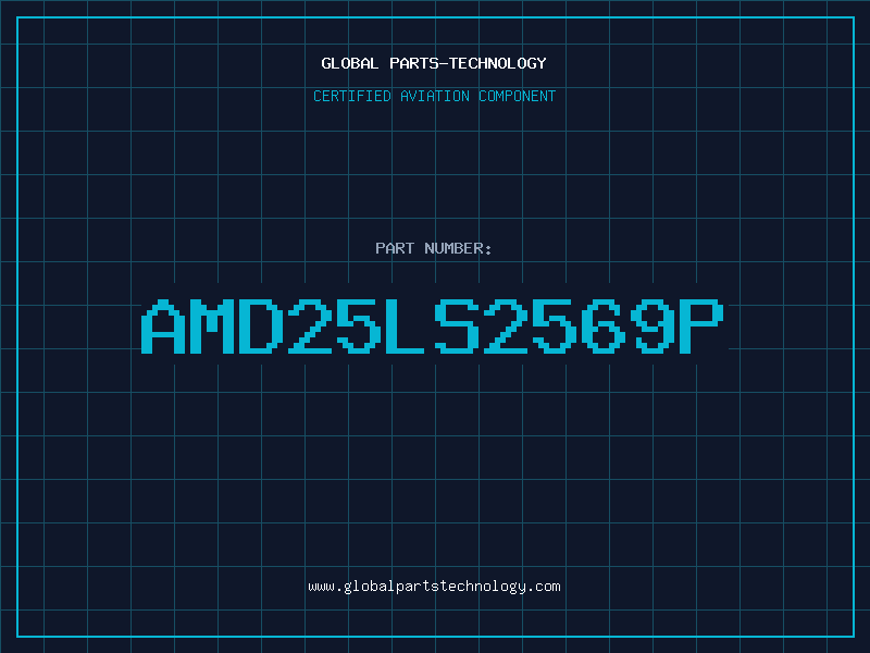 Aviation Part AMD25LS2569P