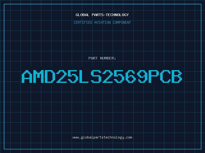 Aviation Part AMD25LS2569PCB