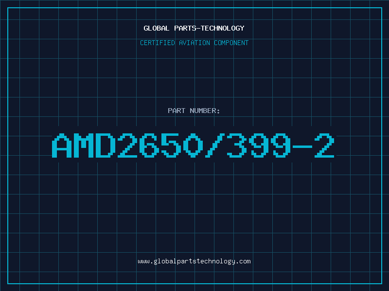 Aviation Part AMD2650/399-2
