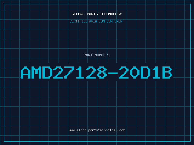 Aviation Part AMD27128-20D1B