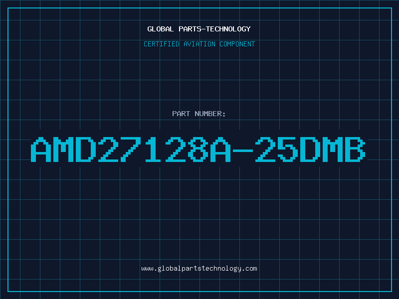 Aviation Part AMD27128A-25DMB