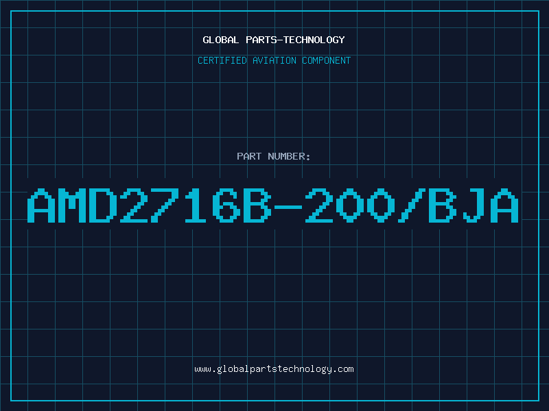 Aviation Part AMD2716B-200/BJA