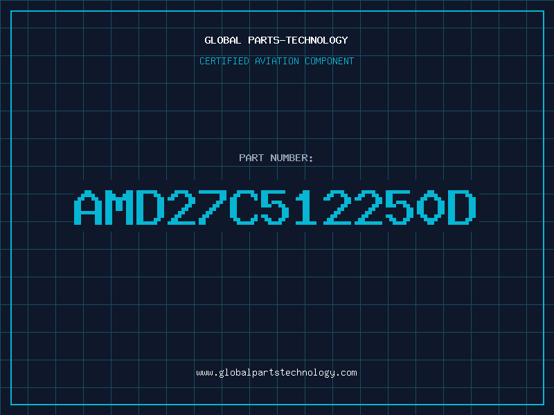Aviation Part AMD27C512250D