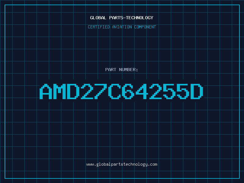 Aviation Part AMD27C64255D