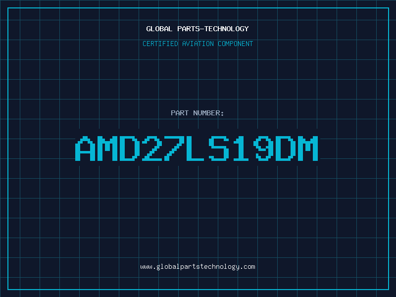 Aviation Part AMD27LS19DM