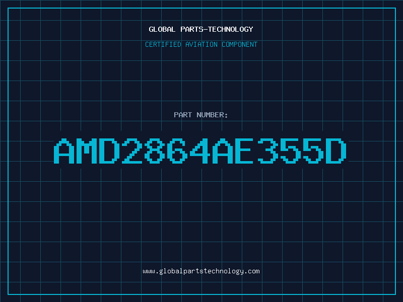 Aviation Part AMD2864AE355D