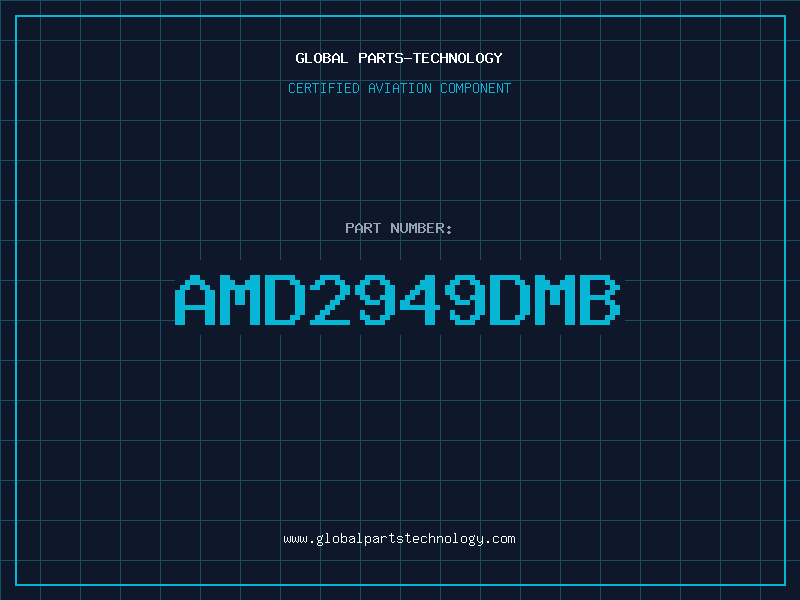 Aviation Part AMD2949DMB