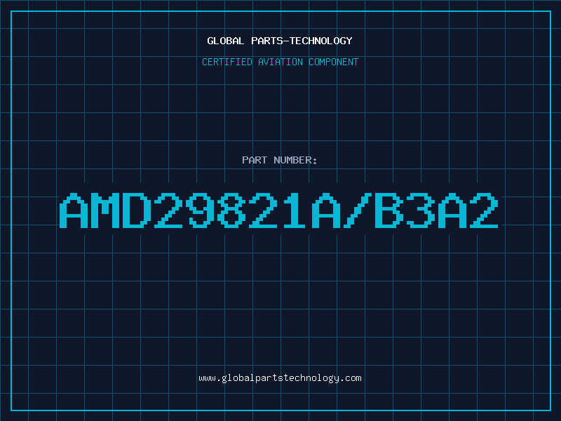 Aviation Part AMD29821A/B3A2