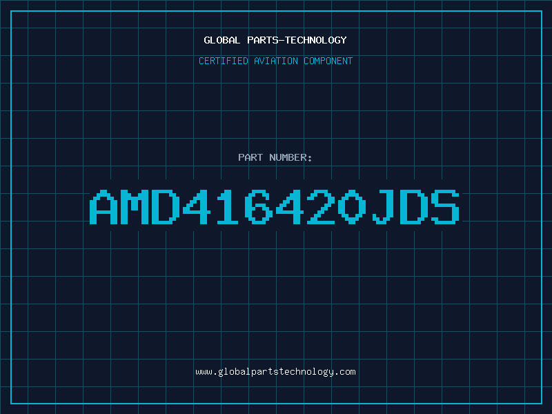Aviation Part AMD416420JDS