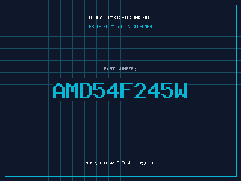 Aviation Part AMD54F245W
