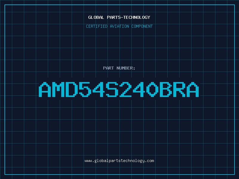 Aviation Part AMD54S240BRA