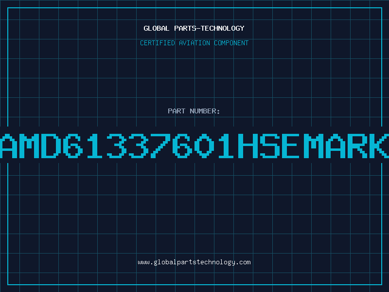 Aviation Part AMD61337601HSEMARK