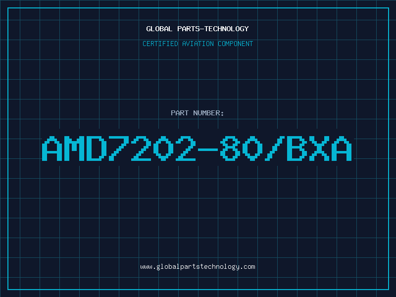 Aviation Part AMD7202-80/BXA