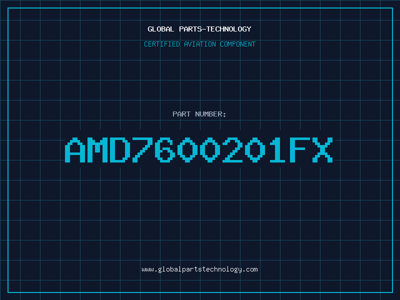 Aviation Part AMD7600201FX