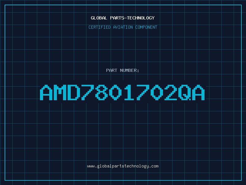 Aviation Part AMD7801702QA