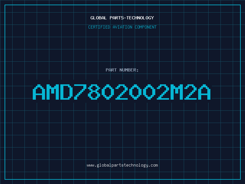 Aviation Part AMD7802002M2A