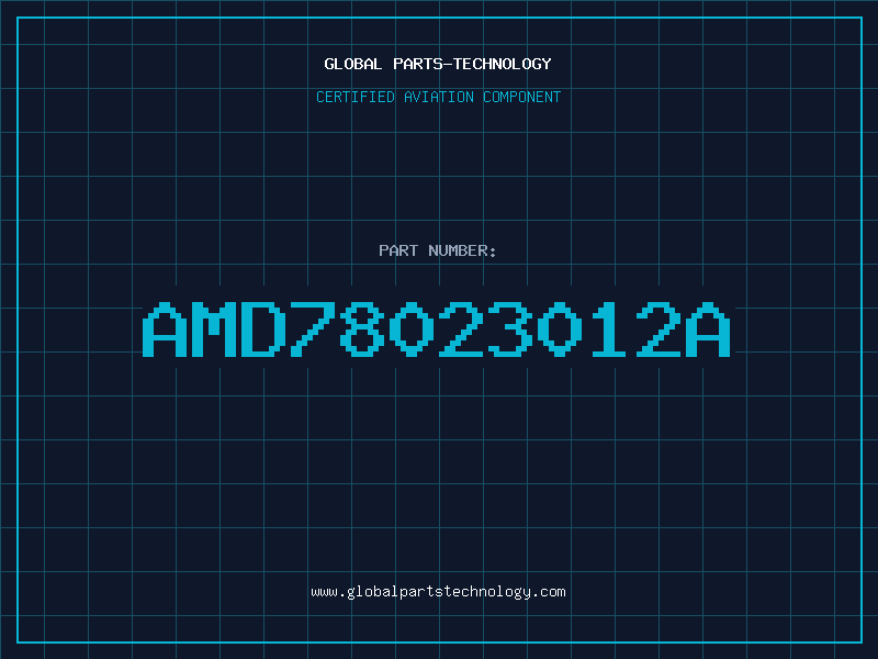 Aviation Part AMD78023012A