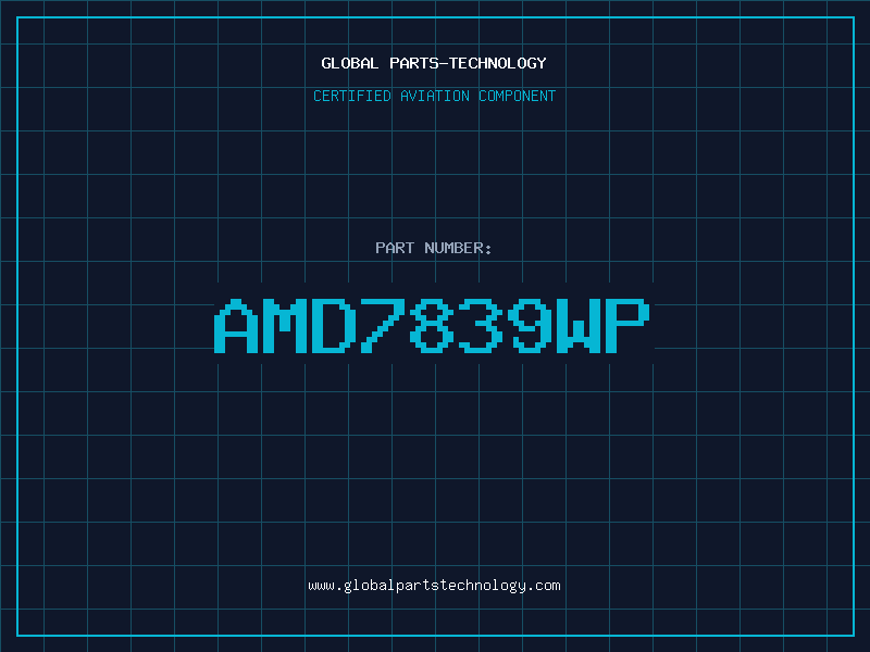 Aviation Part AMD7839WP