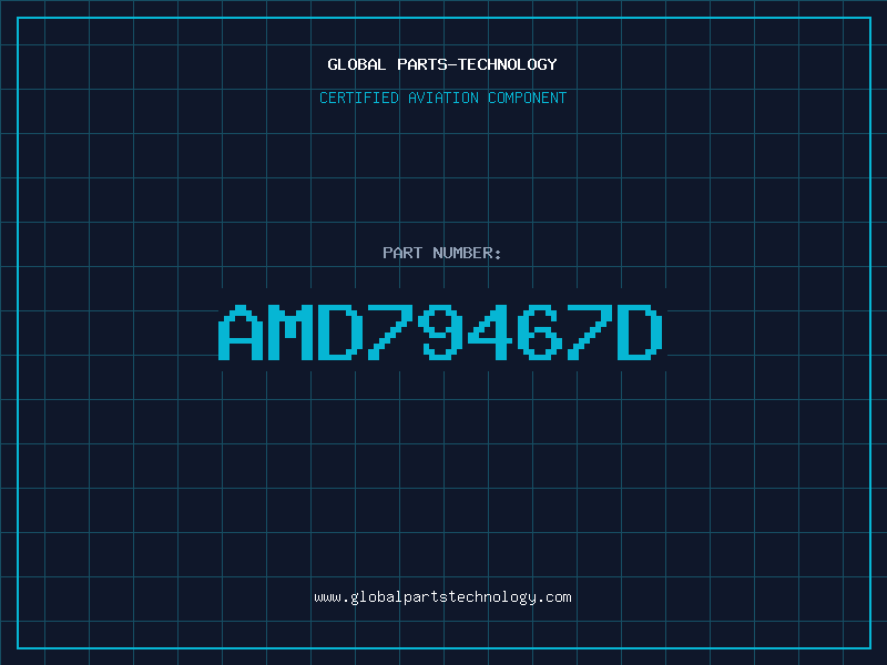 Aviation Part AMD79467D