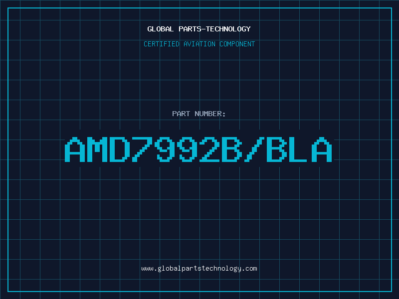 Aviation Part AMD7992B/BLA