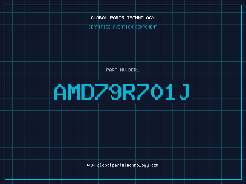 Aviation Part AMD79R701J