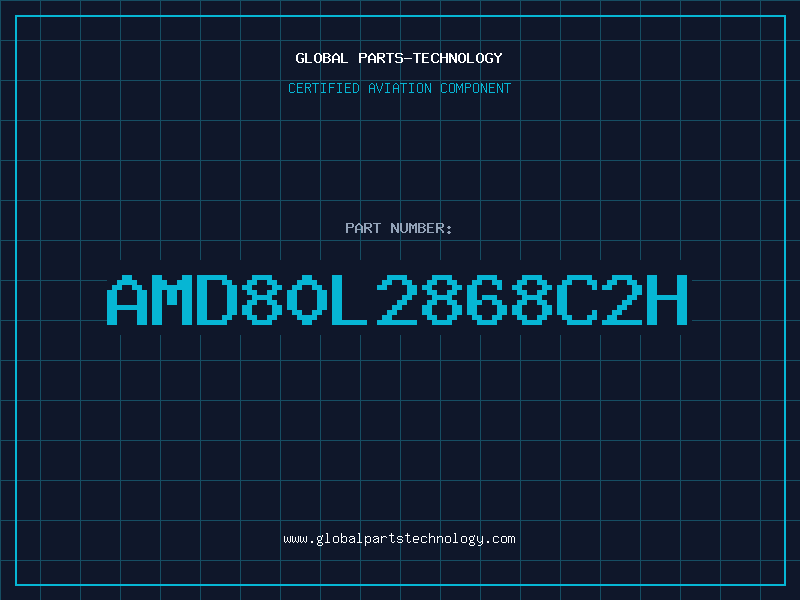 Aviation Part AMD80L2868C2H