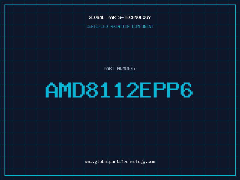 Aviation Part AMD8112EPP6