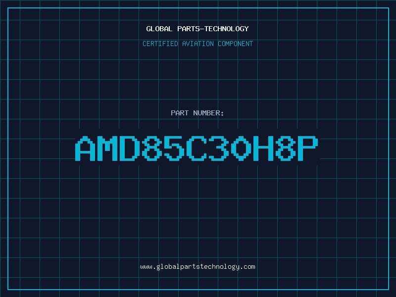 Aviation Part AMD85C30H8P
