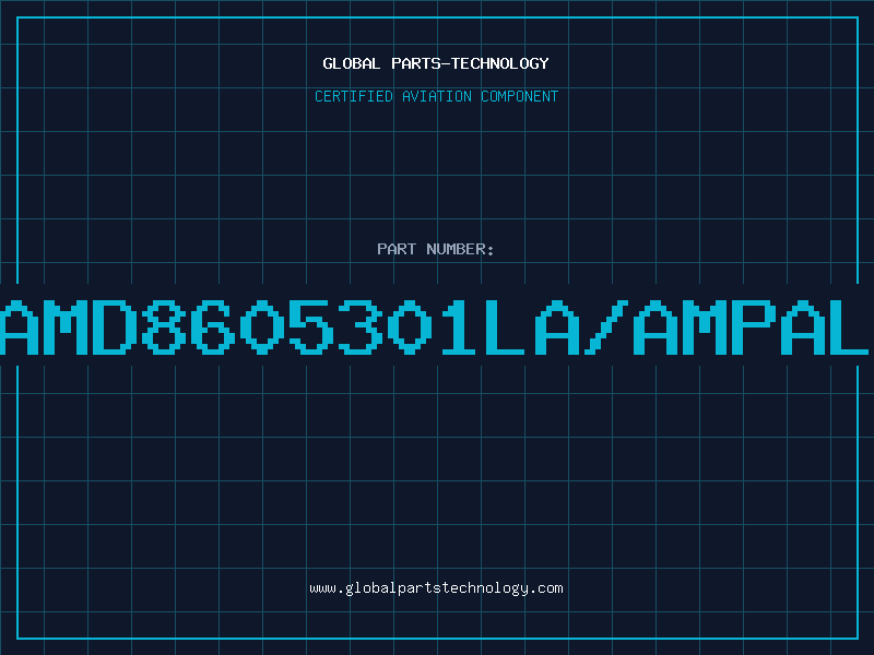 Aviation Part AMD8605301LA/AMPAL