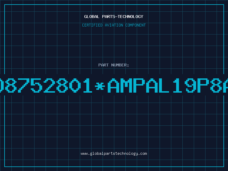 Aviation Part AMD8752801*AMPAL19P8A/B